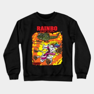 Rainbo First Blood Last Unicorn Crewneck Sweatshirt